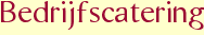 Bedrijfscatering